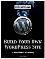 Free Guide On How To Build Your Own WordPress Website